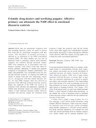Several years ago, i used to have a friend. Pdf Friendly Drug Dealers And Terrifying Puppies Affective Primacy Can Attenuate The N400 Effect In Emotional Discourse Contexts