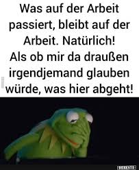 Was Auf Der Arbeit Passiert Bleibt Auf Der Arbeit Lustige Bilder Spruche In 2020 Lustige Zitate Und Spruche Arbeit Lustig Spruche