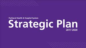 Strategic Plan Youtube Insurance Plans Parkland Hospital