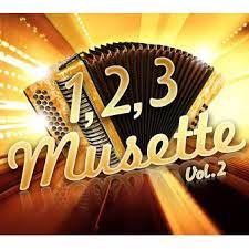 Mickaël richard (live youtube n°6 du 28 juillet 2020). 1 2 3 Musette Volume 2 Compilation Musette Cd Album Achat Prix Fnac