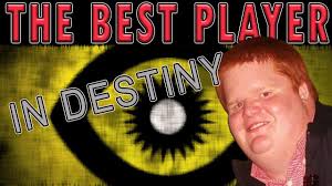The BEST player in Destiny