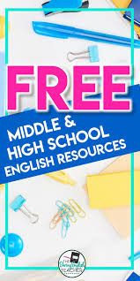 Free Teaching Resources And Activities For Middle School Ela And High School English English Teacher High School English Teaching Resources High School English