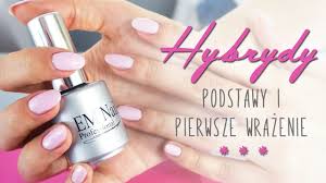 Moje Poczatki Z Lakierami Hybrydowymi Em Nail Podstawy Youtube