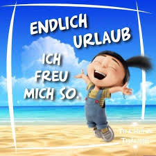 Bildergebnis Für Endlich Urlaub Wunderschön Endlich