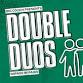 Double Duos