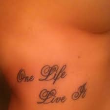 Live quietly in the moment and see the beauty of all before you. One Life Live It Skin Art Tattoos Tattoo Quotes