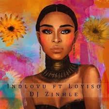 Download Mp3 Dj Zinhle Indlovu Ft Loyiso Fakaza