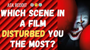 It's so incredibly sad and just disturbing! Which Scene In A Film Disturbed You The Most Askreddit Scary Reddit Stories Disturbing Scene Film