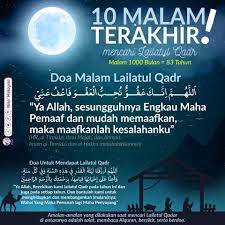 Adapun iktikaf sendiri adalah berdiam diri di masjid dan lebih mendekatkan diri dalam tafsur al tabari sebutkan pendapat mujahid terkait penjelasan lebih baik dari seribu bulan adalah amal, puasa, dan shalat malam yang. Nisa Malaysia Lailatulqadr Doa Malam Lailatul Qadr Jom Lipat Gandakan Amalan Sementara Ramadan Masih Berbaki Beberapa Hari Sama Sama Kita Lazimi Doa Malam Lailatul Qadr Ø§Ù„Ù„ Ù‡ Ù… Ø¥ Ù† Ùƒ Ø¹ Ù Ùˆ Øª Ø­ Ø¨ Ø§Ù„ Ø¹ Ù Ùˆ Ù Ø§Ø¹ Ù Ø¹ Ù† Ù‰