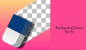 How to play background eraser on pc,laptop,windows. Download Free Background Eraser For Pc Windows 10 8 7 Laptop