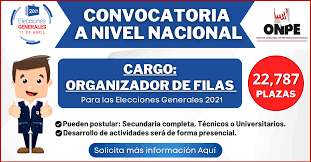 Somos un organismo electoral constitucional autónomo que forma parte del estado. Convocatoria Onpe Puesto De Organizador De Filas Elecciones 2021 Peru