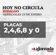Debido al incremento de casos de coronavirus en hidalgo, durante los primeros 20 días de diciembre, el gobierno del estado determinó modificar una vez más el esquema de reducción de movilidad hoy no. Hoy No Circula Miercoles 13 De Enero La Jornada Hidalgo