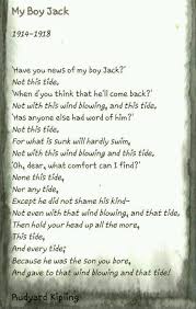 Rudyard Kipling My Boy Jack Poem Edited By Ashley Taylor If Rudyard Kipling Poems Words