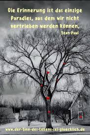 Spruche Und Zitate Spruche Zitate Dersinndeslebens Sinndeslebens Glucklich Leben Freude Gluck Glucklichwerden Erinnerungen Gefuhle Zitate Zitate