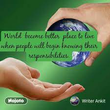 Such caring people possess the most important quality that could save the world: World Become Better Place To Live When People Wi Nojoto