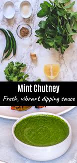 Mint Chutney Recipe Pudina Chutney Spice Up The Curry Recipe Chutney Recipes Chutney Indian Food Recipes