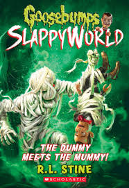 Night of the living dummy goosebumpes. The Dummy Meets The Mummy