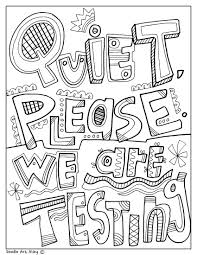Quiet Please We Are Testing Testing Signs For The Classroom Coloring Pages At Classroom Doodle School Coloring Pages Quote Coloring Pages Color Worksheets