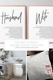 Fun Ways To Display Wedding Vows In Your Home