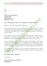 The powerful and rich are not exempt from being held responsible for their actions. Draft Warning Letter For Absence From Work Without Permission