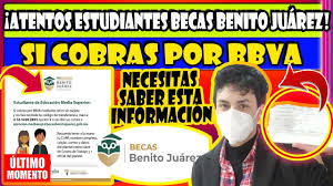 • que la cuenta no sea del banco ixe, banco walmart, banco ahorro famsa o cuenta efectiva jóvenes de. Atentos Estudiantes Becas Benito Juarez Si Cobras Por Bbva Necesitas Saber Esta Informacion Youtube
