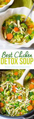 Chicken Detox Soup A Spicy Perspective Healthy Soup Recipes Food