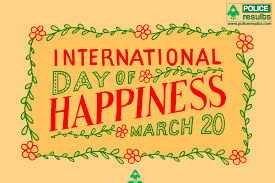 The international day of happiness is celebrated worldwide every march 20, and was conceptualized and founded by philanthropist, activist, statesman, and prominent united nations special advisor jayme illien to inspire, mobilize, and advance the global happiness movement.in 2011. Quotes International Day Of Happiness 2021 Wishes Theme Greetings World Happiness Day Poster