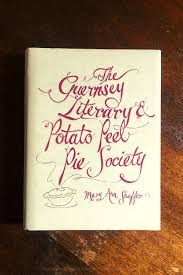 The Guernsey Literary And Potato Peel Pie Society