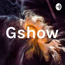 Images , videos and stories in the tikis about gshow. Gshow Podcast On Spotify