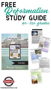 Free Reformation Study Guide For 4th 12th Grades Study Guide Free Homeschool Curriculum Lessons For Kids