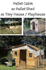 Cabin Built Out Of Pallets Pallet Shed Or Tiny House 101 Pallet Ideas Pallet Shed Pallet Building Pallet House
