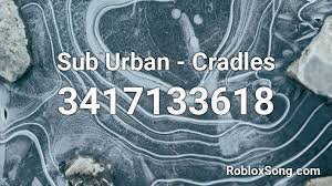 Toggle navigation menu music coder. Sub Urban Cradles Roblox Id Roblox Music Codes