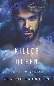 Killer Queen: Franklin, Serene: 9781999472771: Books