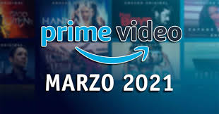 How do i watch streaming movies on amazon? Amazon Prime Video Premieres March 2021 Movies And Series The Tech Zone
