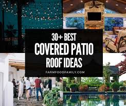 Remember that attached patios may utilize extended roofing, among others. 30 Awesome Covered Patio Roof Ideas Designs With Pictures 2021