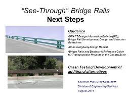 Railing heights are measured to the finished surface (top of wearing course). See Through Bridge Rails Ppt Video Online Download