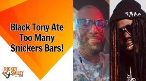 Black Tony Ate Too Many Snickers Bars!