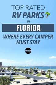 Located on the southern east coast of the us lies a peninsula that is one of the biggest tourist destinations in the world. These Top Rated Rv Parks In Florida Where Every Camper Must Stay Is The Best It S Close To Walt Disney World And Or Rv Parks In Florida Best Rv Parks Rv