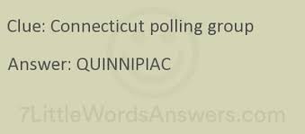 Choose the correct word(s) to complete the sentences. Connecticut Polling Group 7 Little Words 7littlewordsanswers Com