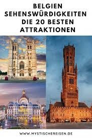 Genauso vielfältig wie die sprachkultur sind im wunderschönen belgien auch die sehenswürdigkeiten. Belgien Sehenswurdigkeiten Die 20 Besten Attraktionen