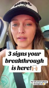 Three Signs Your Breakthrough Is Closer Than You Think