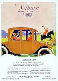 Milburn Ad 1917 Car Advertising Vintage Cars Electric Cars