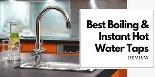 Check spelling or type a new query. Best Boiling Instant Hot Water Taps Review Buyers Guide
