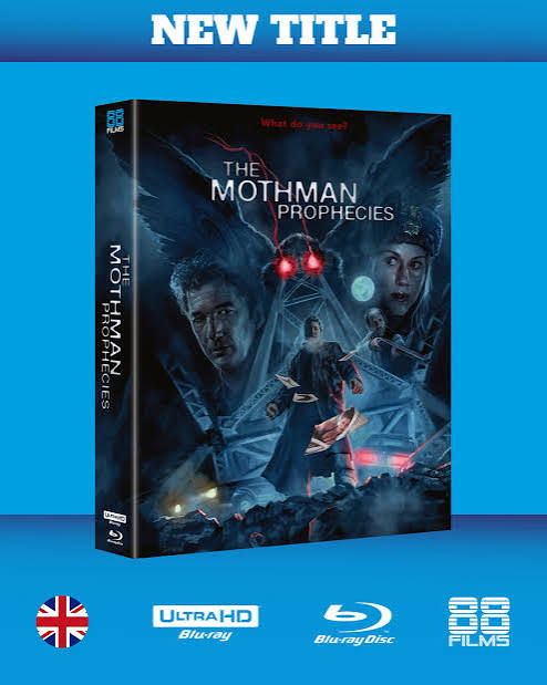 NEW TITLE ANNOUNCEMENT*** The Mothman Prophecies (2002) 4K UHD + Blu-ray  Blu-ray Supposedly based on a true-story, this fabulously creepy story of  an inexplicable phenomena and all-too-understandable grief is a modern  classic