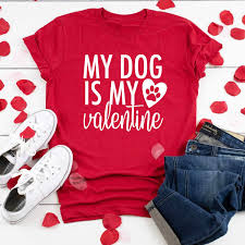 Will you be my valentine dog shirt. Amazon Com My Dog Is My Valentine Shirt Dog Valentine Shirt Dog Shirt Valentine S Day Shirt Handmade