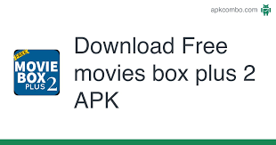 Moviebox 2 plus app to watch unlimited free movies and tv shows. Free Movies Box Plus 2 Apk 1 0 Android App Download