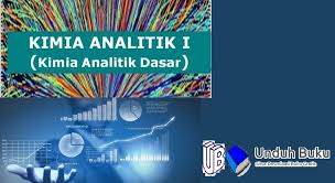 Nah kali ini kembali lagi bersama bospedia yang ingin membagikan kepada siswa dan guru buku saku. Ebook Kimia Analitik Buku Analitik Dasar I Untuk Universitas