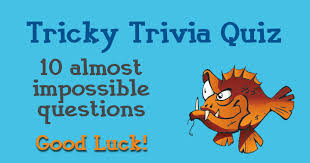 Apr 17, 2019 · trick questions with answers. Tricky Trivia Quiz