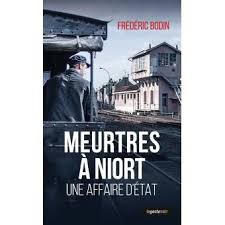 Audience reviews for une affaire d'etat (state affairs). Meurtres A Niort Une Affaire D Etat Broche Frederic Bodin Achat Livre Ou Ebook Fnac