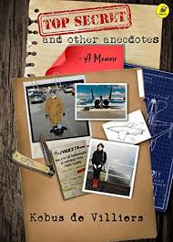 Amazon Com Top Secret And Other Anecdotes Ebook De Villiers Kobus Kindle Store